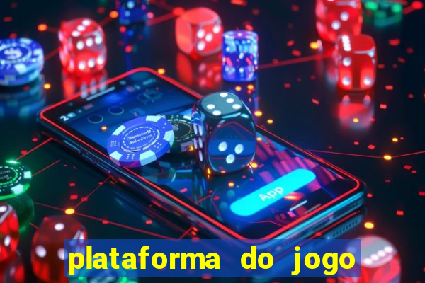 plataforma do jogo do tigrinho chinesa